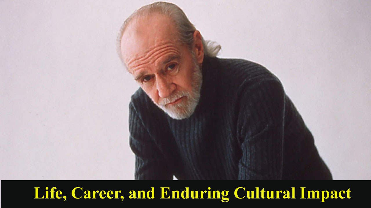 George Carlin: Life, Career, and Enduring Cultural Impact
